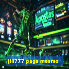 jili777 paga mesmo